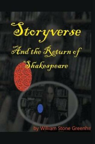 Cover of Storyverse and the Return of Shakespeare