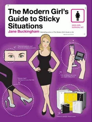 Cover of The Modern Girl's Guide to Sticky Situations