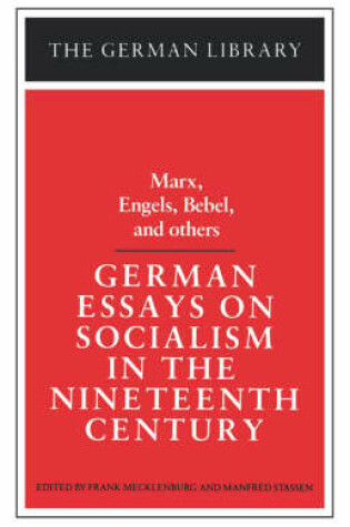 Cover of German Essays on Socialism in the Nineteenth Century: Marx, Engels, Bebel, and others