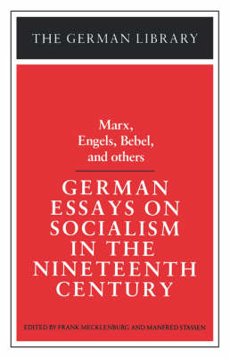 Book cover for German Essays on Socialism in the Nineteenth Century: Marx, Engels, Bebel, and others