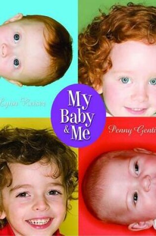 Cover of My Baby & Me