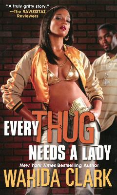 Book cover for Every Thug Needs A Lady