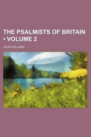 Cover of The Psalmists of Britain (Volume 2)