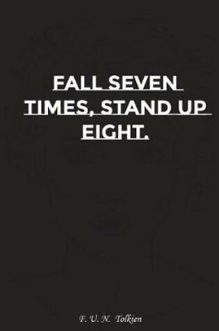 Cover of Fall Seven Times Stand Up Eight