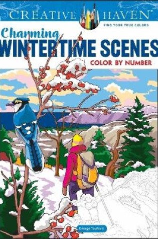 Cover of Creative Haven Charming Wintertime Scenes Color by Number