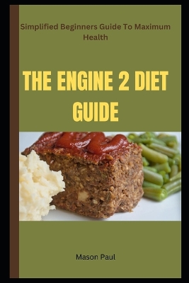 Book cover for The Engine 2 Diet Guide