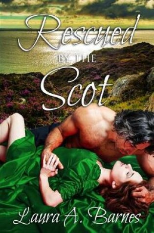 Cover of Rescued By the Scot