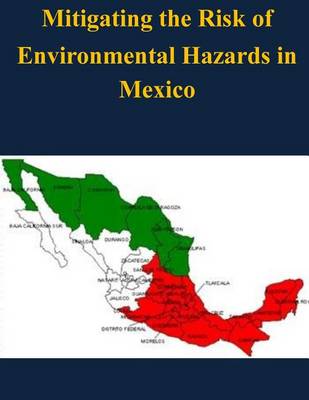 Book cover for Mitigating the Risk of Environmental Hazards in Mexico