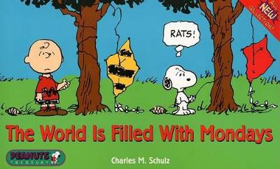 Book cover for The World is Filled with Mondays