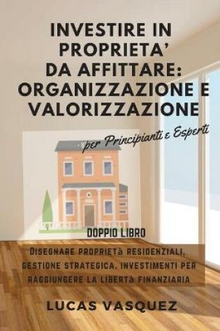 Cover of Investire in Proprieta' Da Affittare
