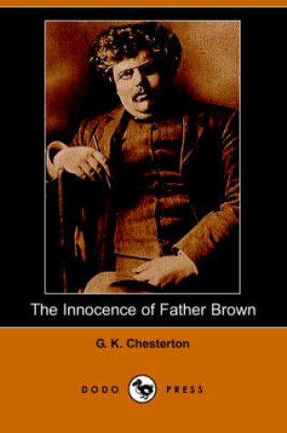 Cover of The Innocence of Father Brown (Dodo Press)