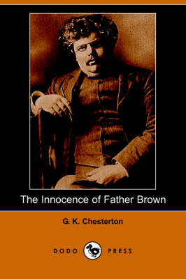 Book cover for The Innocence of Father Brown (Dodo Press)
