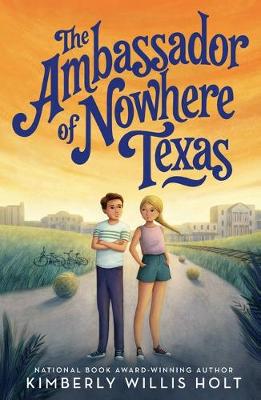 Book cover for The Ambassador of Nowhere Texas