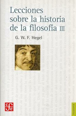 Cover of Lecciones Sobre La Historia de La Filosofia - III