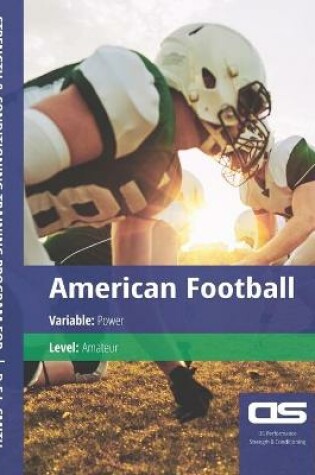 Cover of DS Performance - Strength & Conditioning Training Program for American Football, Power, Amateur
