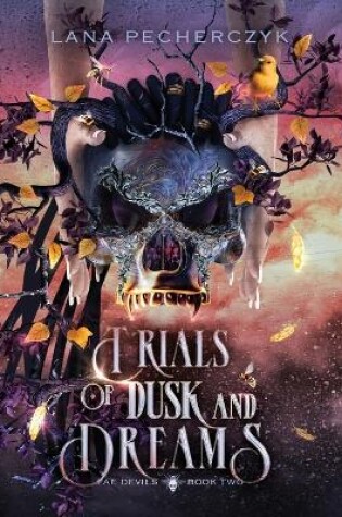 Cover of Trials of Dusk and Dreams