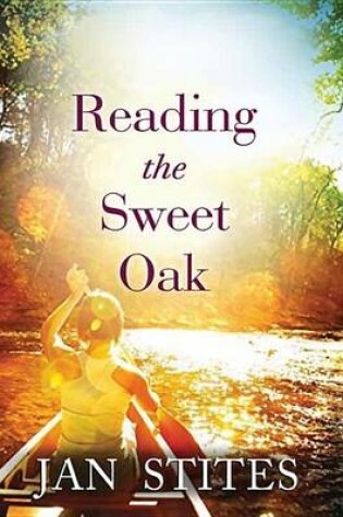 Cover of Reading The Sweet Oak