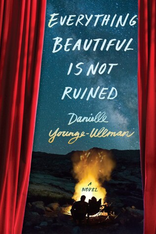 Book cover for Everything Beautiful Is Not Ruined