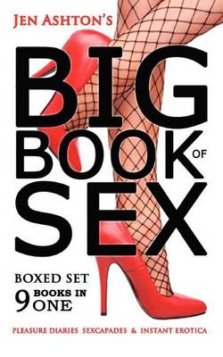 Book cover for Jen Ashton's Big Book of Sex