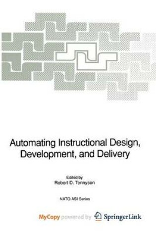 Cover of Automating Instructional Design, Development, and Delivery