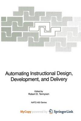 Book cover for Automating Instructional Design, Development, and Delivery