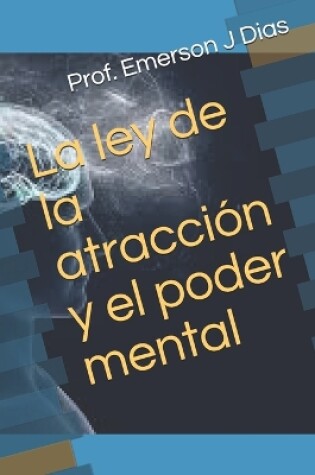 Cover of La ley de la atraccion y el poder mental