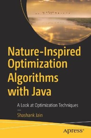 Cover of Nature-Inspired Optimization Algorithms with Java