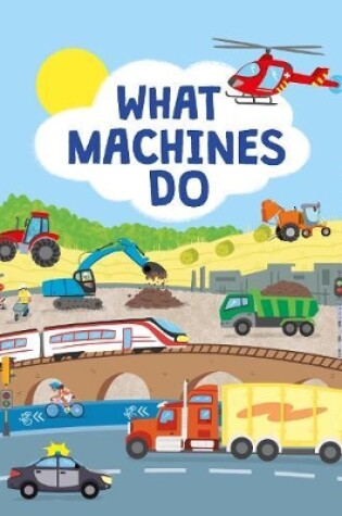 Cover of What Machines Do