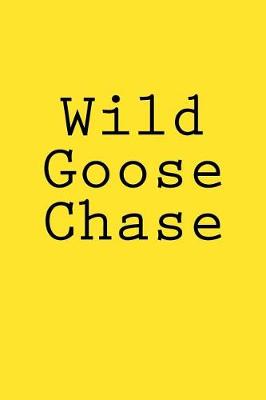 Book cover for Wild Goose Chase