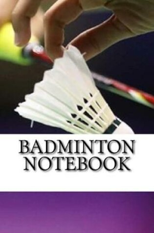 Cover of Badminton Notebook