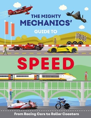 Book cover for The Mighty Mechanics Guide To Speed