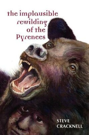 Cover of The Implausible Rewilding of the Pyrenees