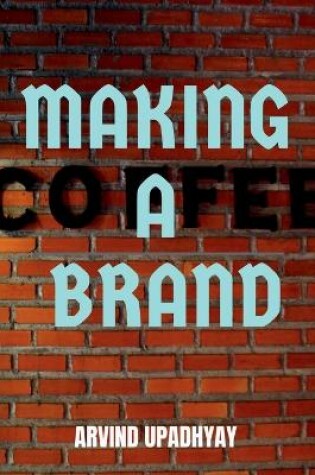 Cover of Making a Brand
