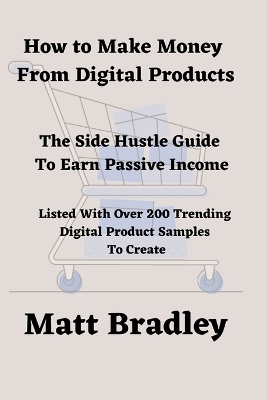 Cover of How To Make Money From Digital Products