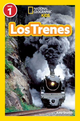 Book cover for National Geographic Readers: Los Trenes (L1)