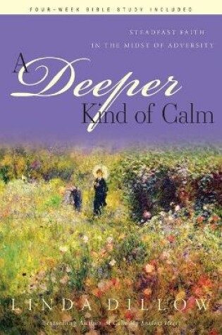 Cover of Deeper Kind of Calm, A