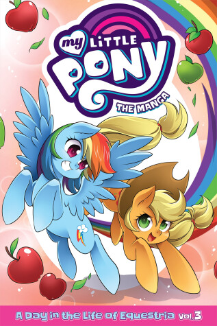 Book cover for My Little Pony: The Manga - A Day in the Life of Equestria Vol. 3