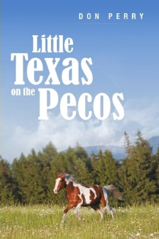 Cover of Little Texas On the Pecos