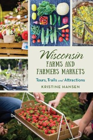 Cover of Wisconsin Farms and Farmers Markets