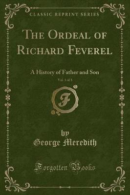 Book cover for The Ordeal of Richard Feverel, Vol. 1 of 3