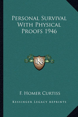 Book cover for Personal Survival with Physical Proofs 1946