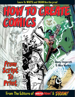Book cover for How To Create Comics, From Script To Print