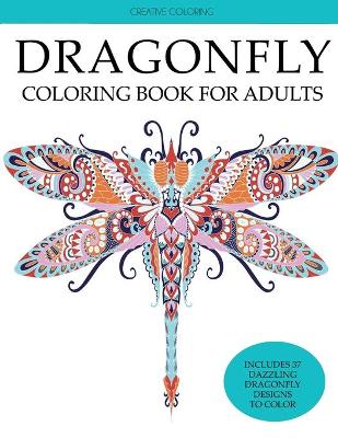 Book cover for Dragonfly Coloring Book for Adults