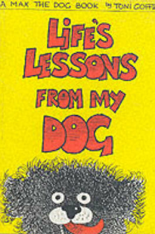 Cover of Life's Lesson's from My Dog