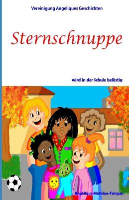 Book cover for Sternschnuppe wird in der Schule belastig