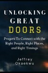 Book cover for Unlocking Great Doors