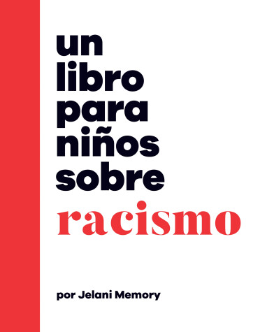 Cover of Un libro para niños sobre racismo