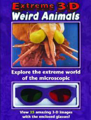 Book cover for Extreme 3-d Weird Animals