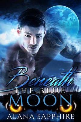 Book cover for Beneath The Blue Moon