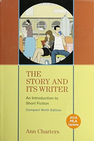 Cover of The Story and Its Writer Compact 2016 MLA Update